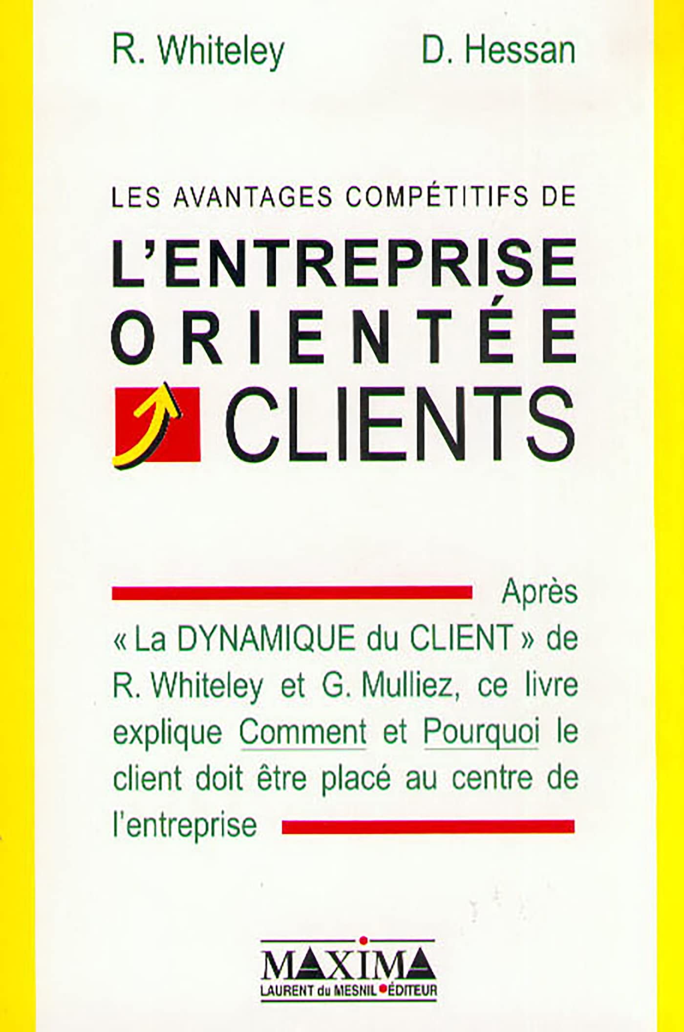 Les avantages compétitifs de l'entreprise orientée clients book