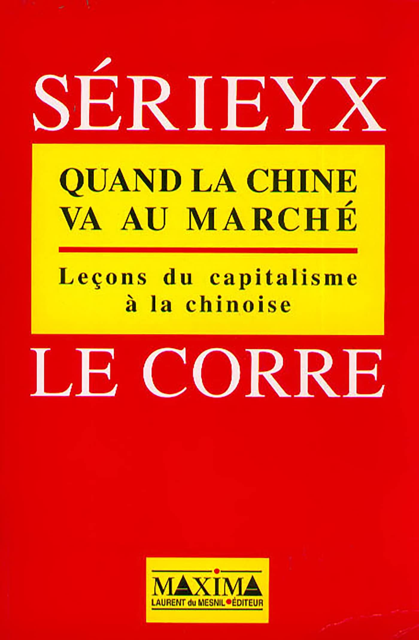 Quand la Chine va au marché: Leçons du capitalisme à la chinoise book