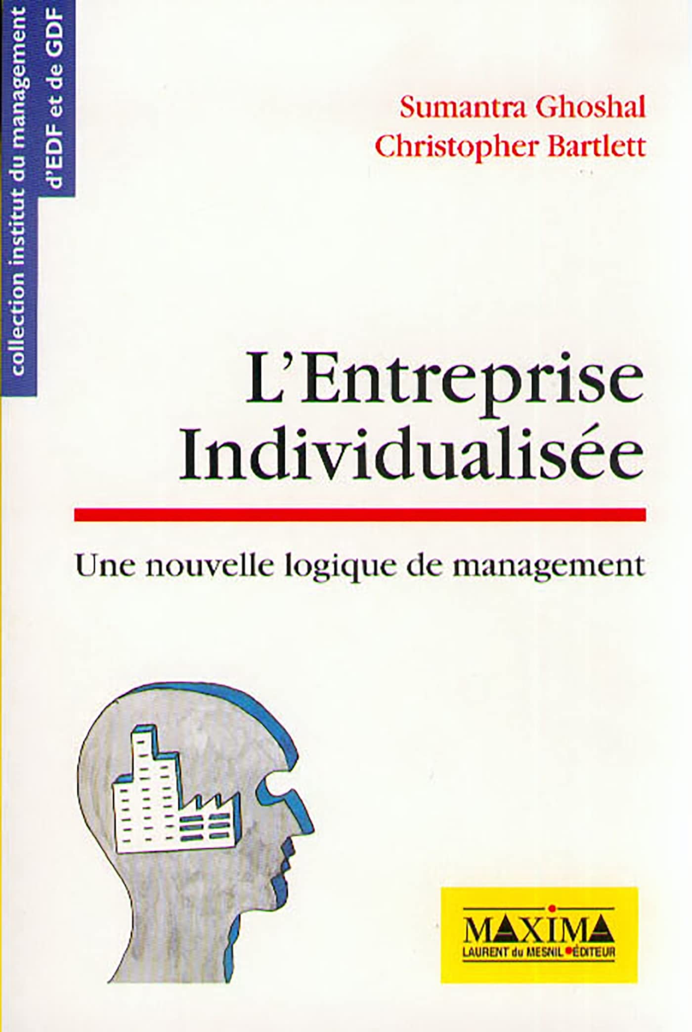 L'Entreprise individualisée. Une nouvelle logique de management book