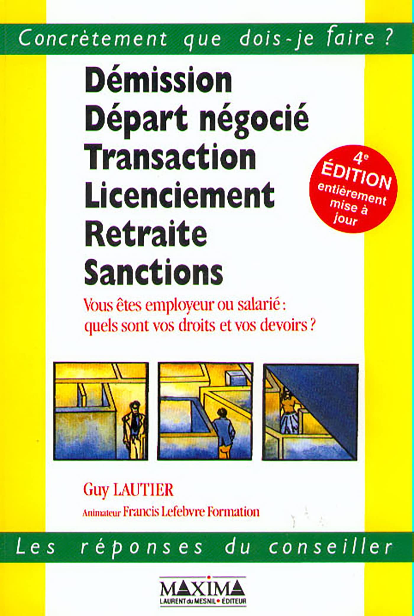 Démission, départ négocié, licenciement, retraite, sanctions, 4e édition book