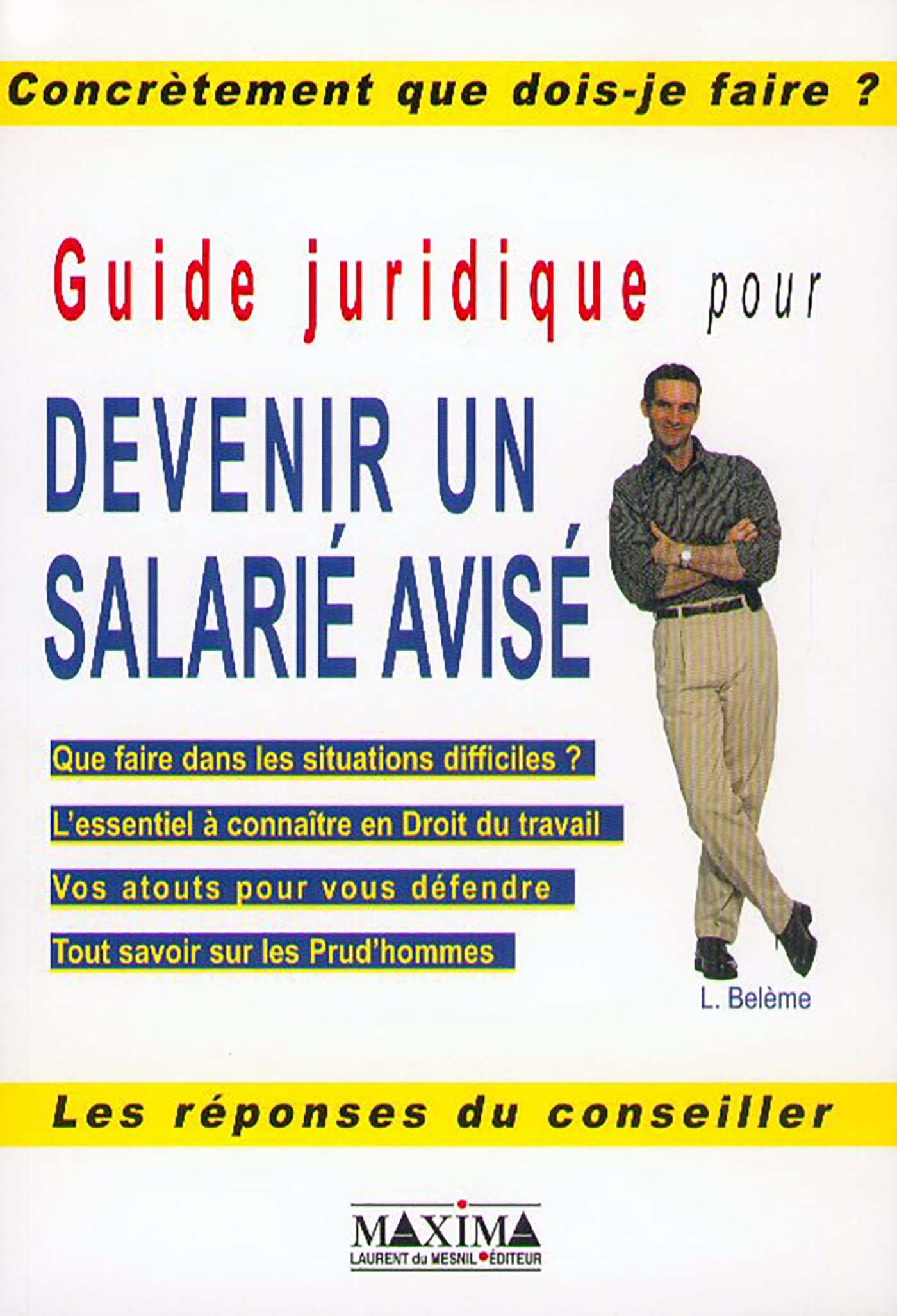 Guide juridique pour devenir un salarié avisé book