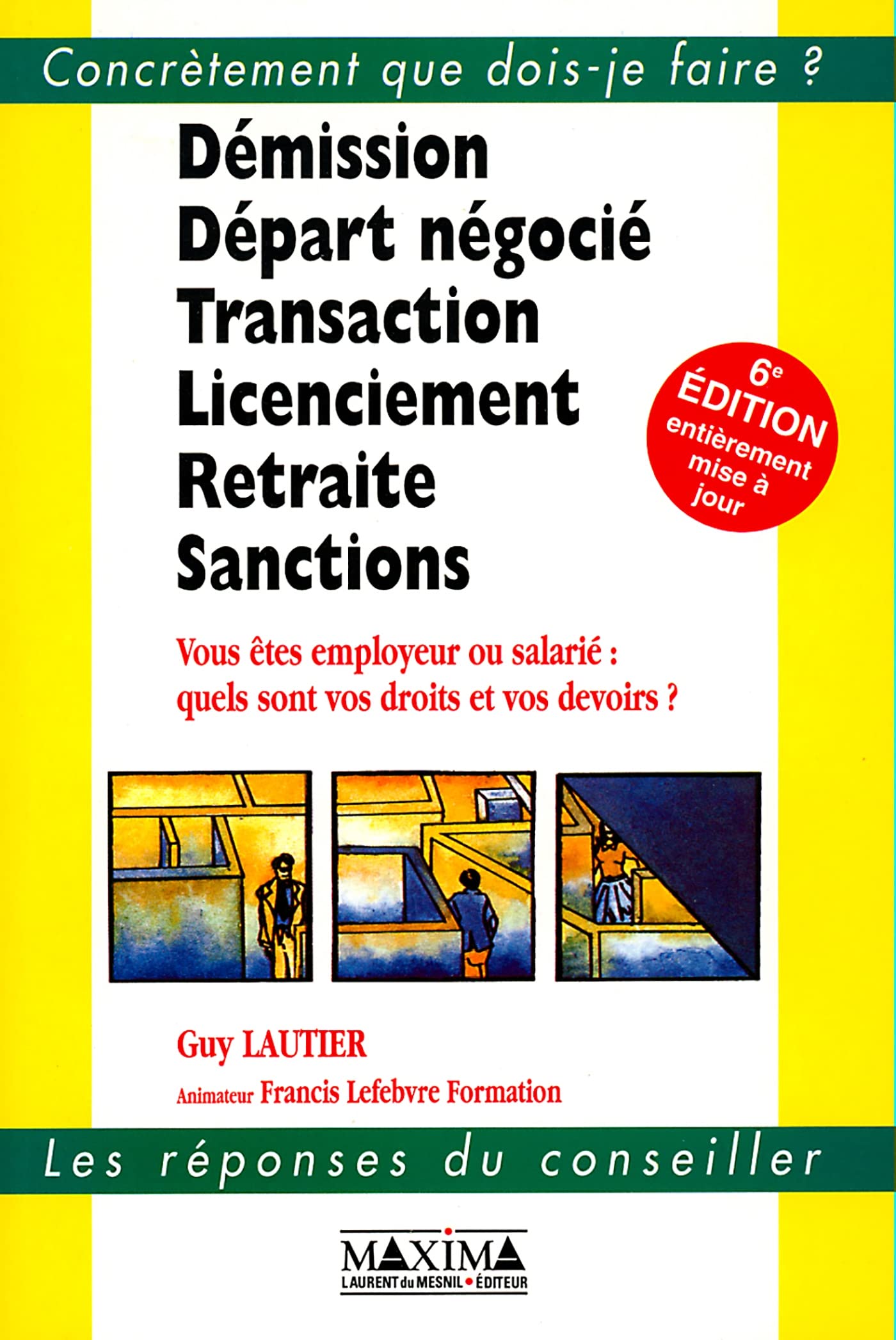 Démission, Départ négocié, Transaction, Licenciement, Retraite, Sanctions, sixième édition book
