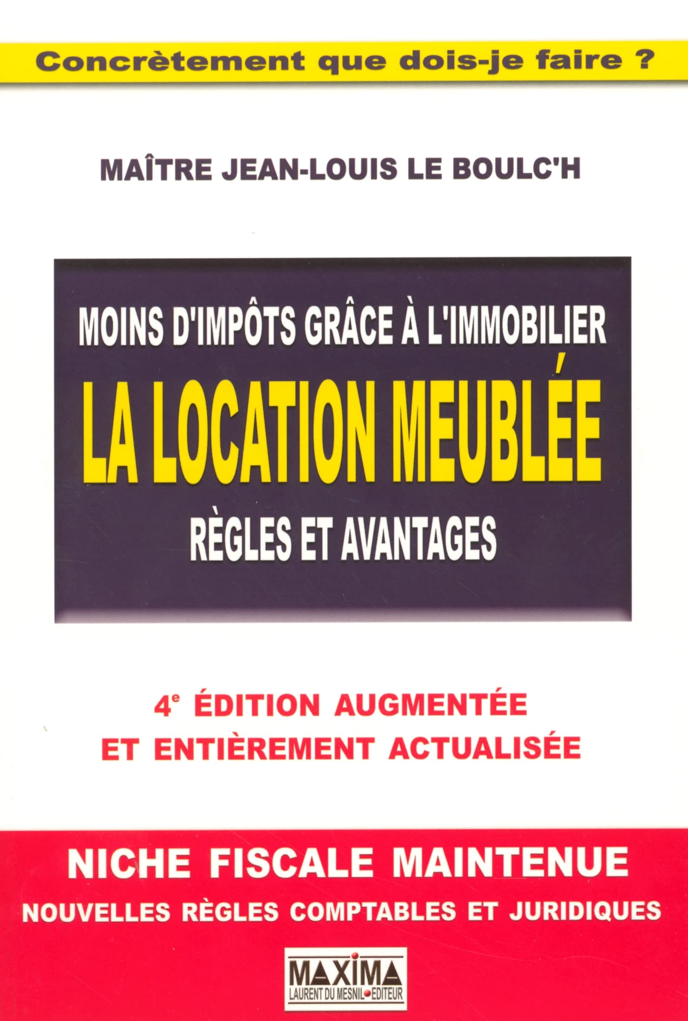 La location meublée : Règles et avantages (Ancienne édition) book