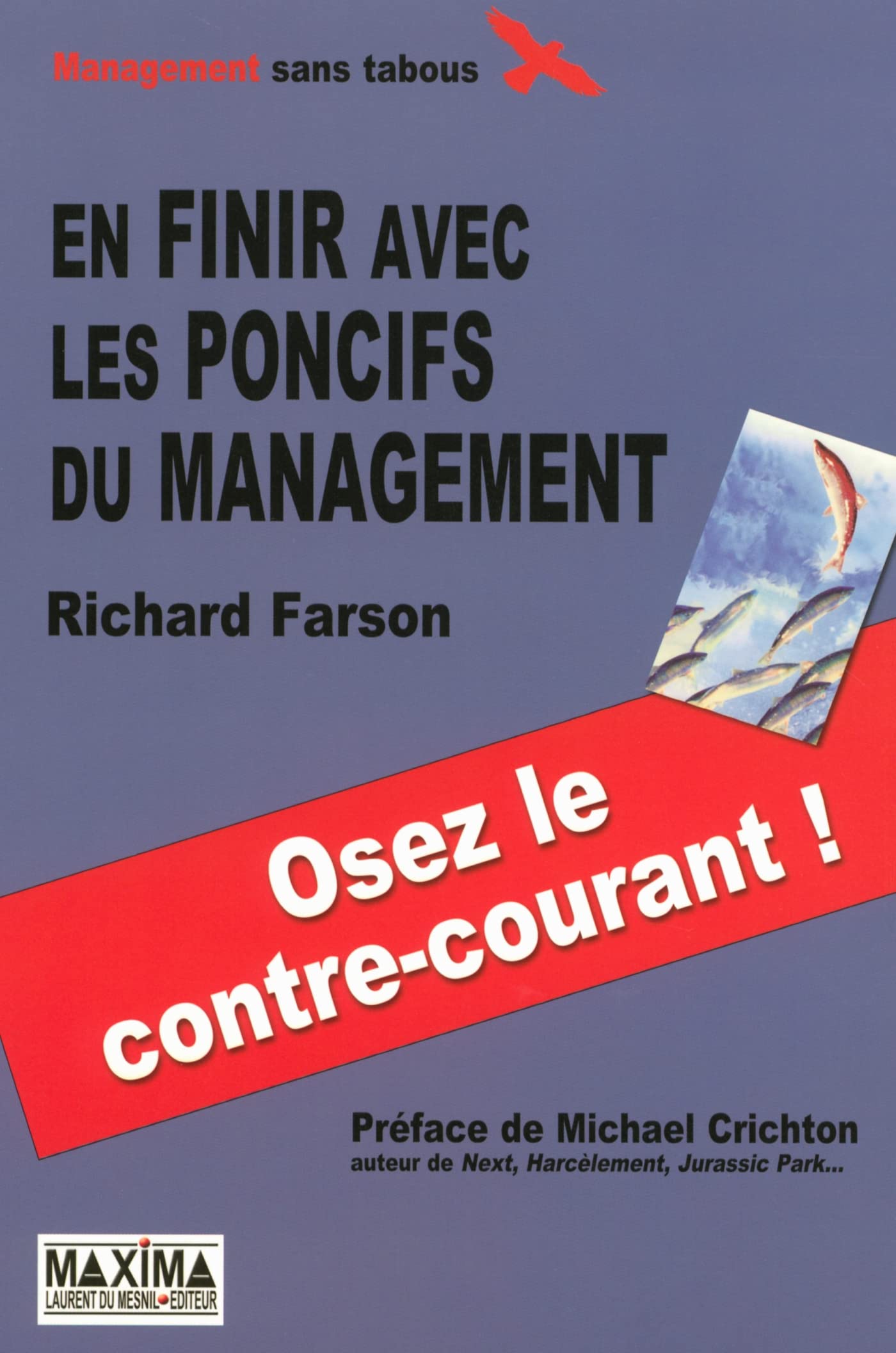 En finir avec les poncifs du management: Quelques principes essentiels de gestion qui bousculent les théories book
