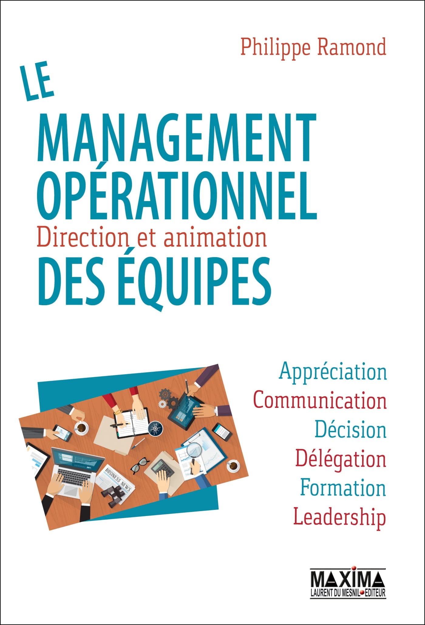 Le management opérationnel des équipes: Direction et animation book
