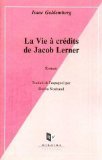La Vie à crédit de Jacob Lerner book