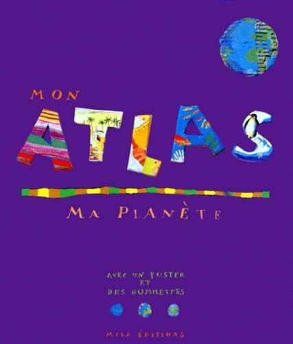 Mon atlas, ma planète (livre jeux) book