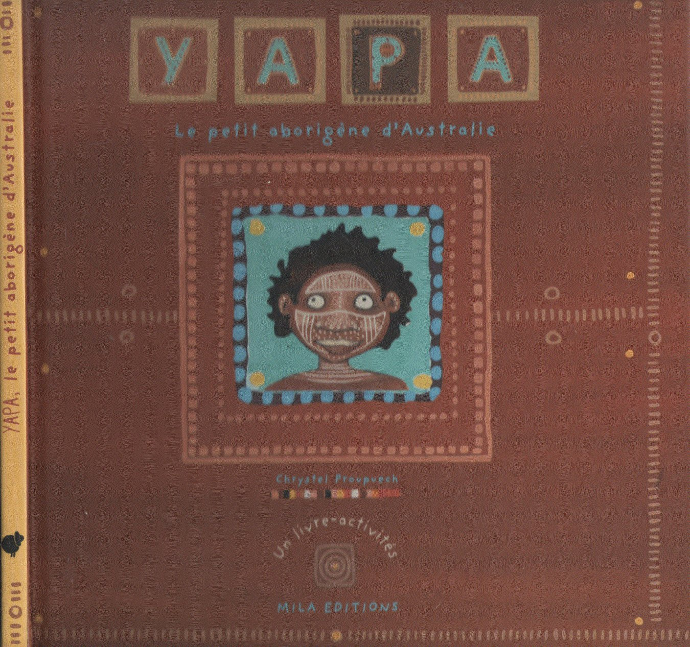 Yapa, le petit aborigène d'Australie (livre-activités) book