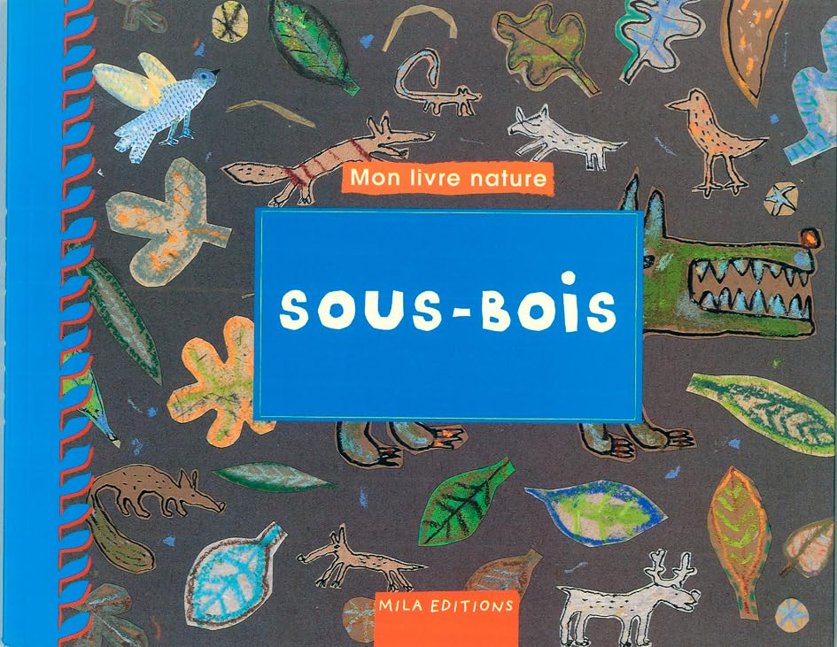 Sous-bois: mon livre nature book