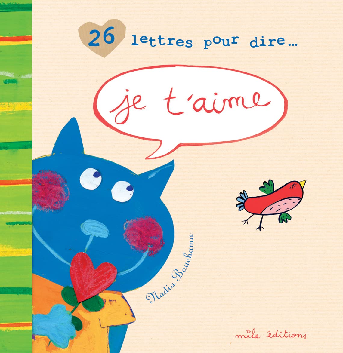 Je t'aime: 26 lettres pour dire ... book