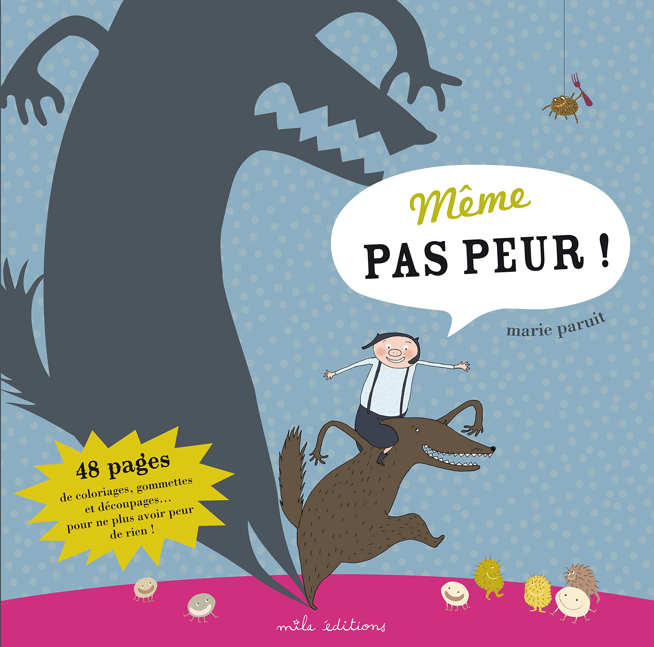 Pas peur !: 48 pages de coloriages, gommettes ... larg 265 book