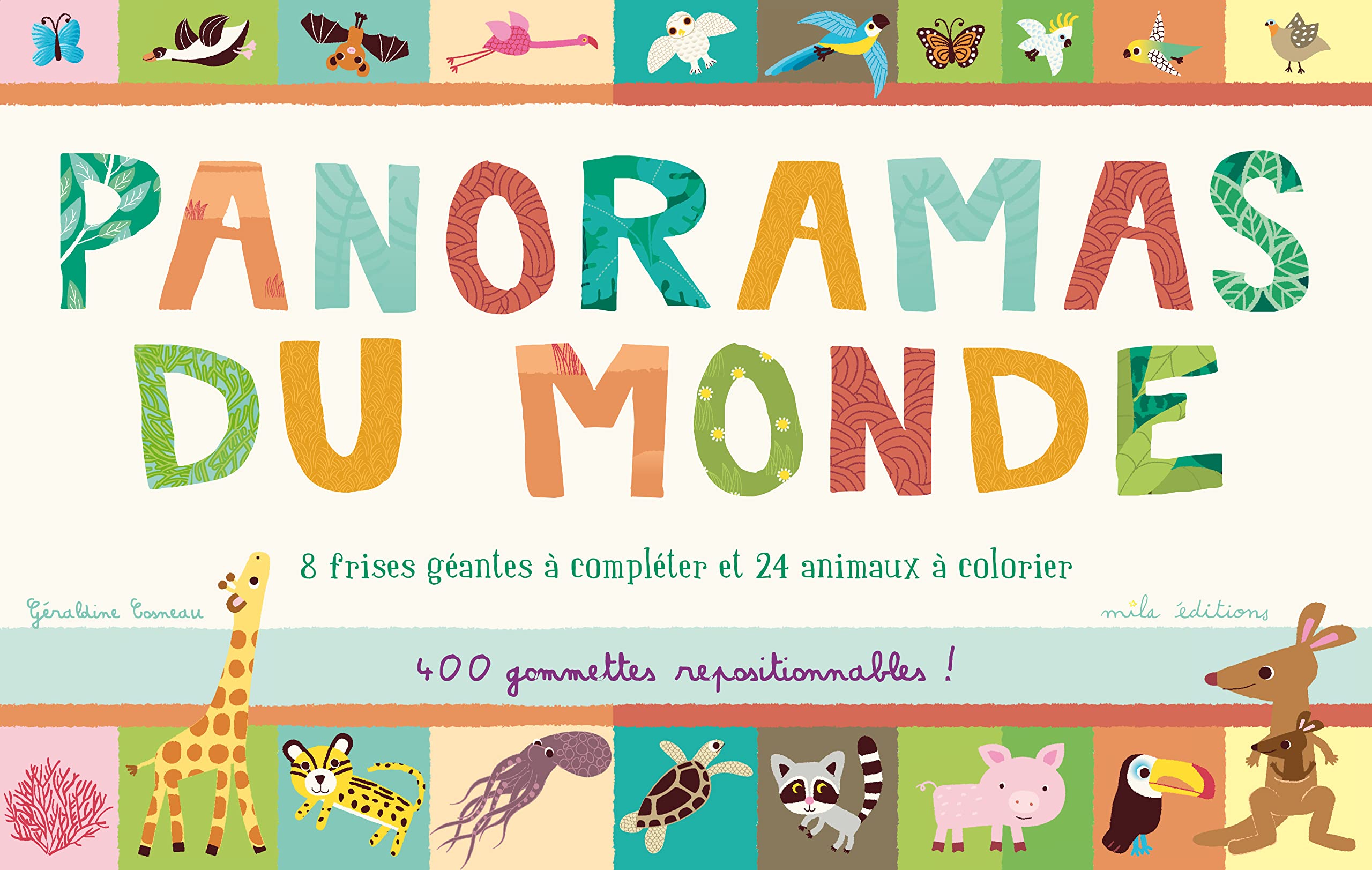 Panoramas du monde: 8 frises géantes à compléter et 24 animaux à colorier book