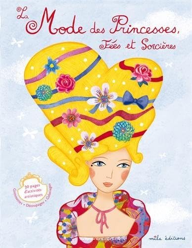 La mode des princesses, fées et sorcières book