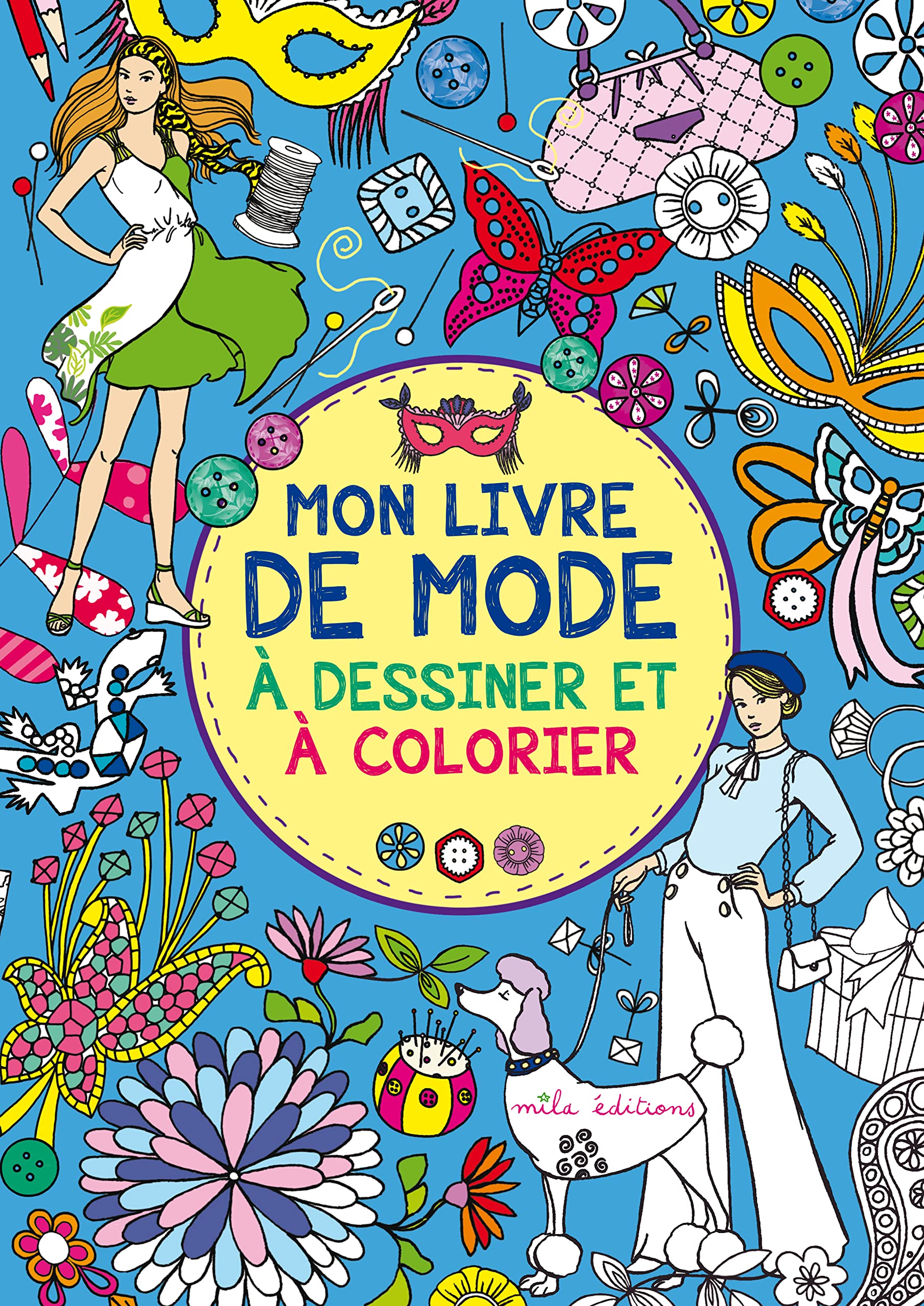 Mon livre de mode à dessiner et à colorier book