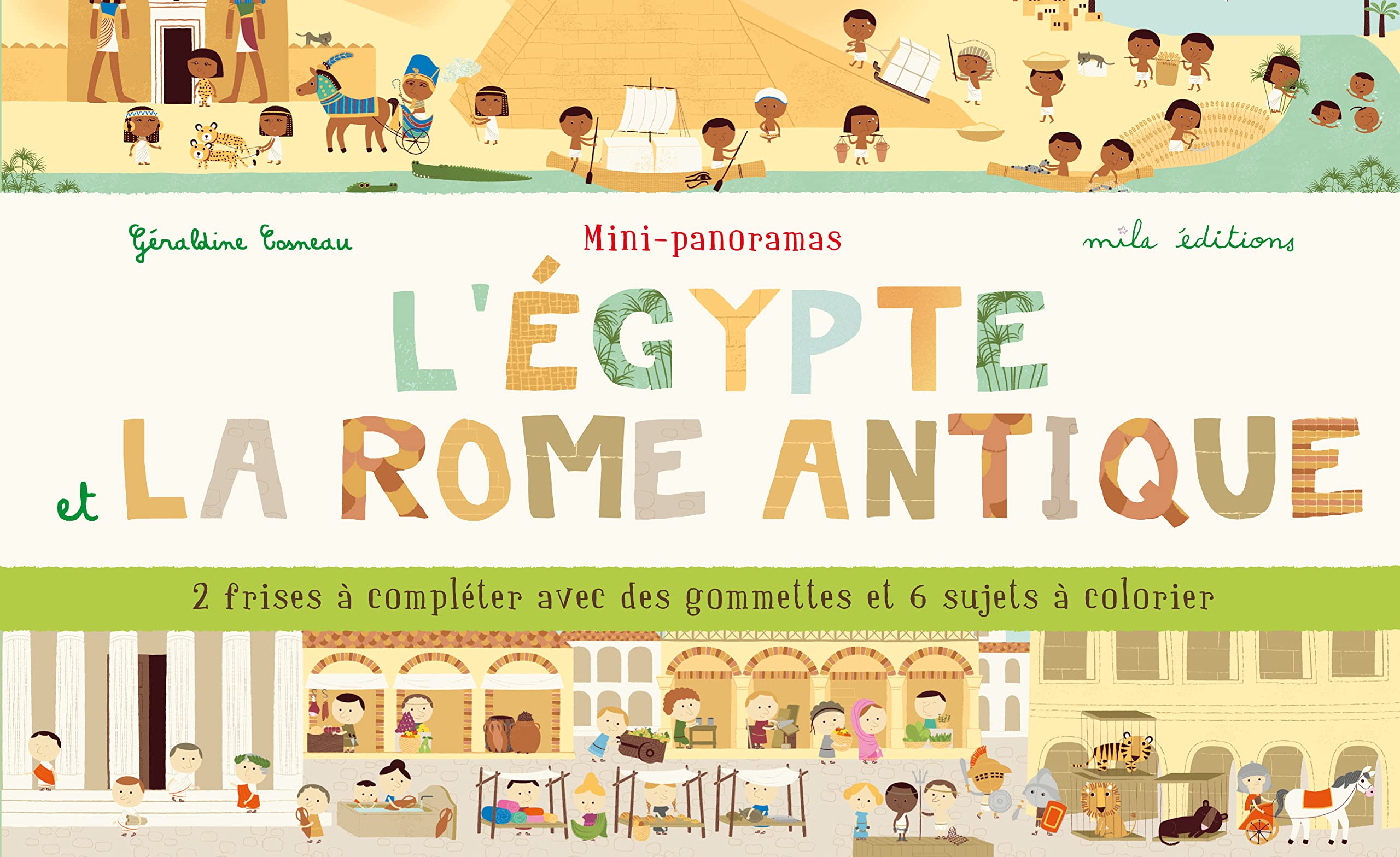 L'Egypte et la Rome antique: 12 frises à compléter avec des gommettes et 6 sujets à colorier Tiptoi & Games