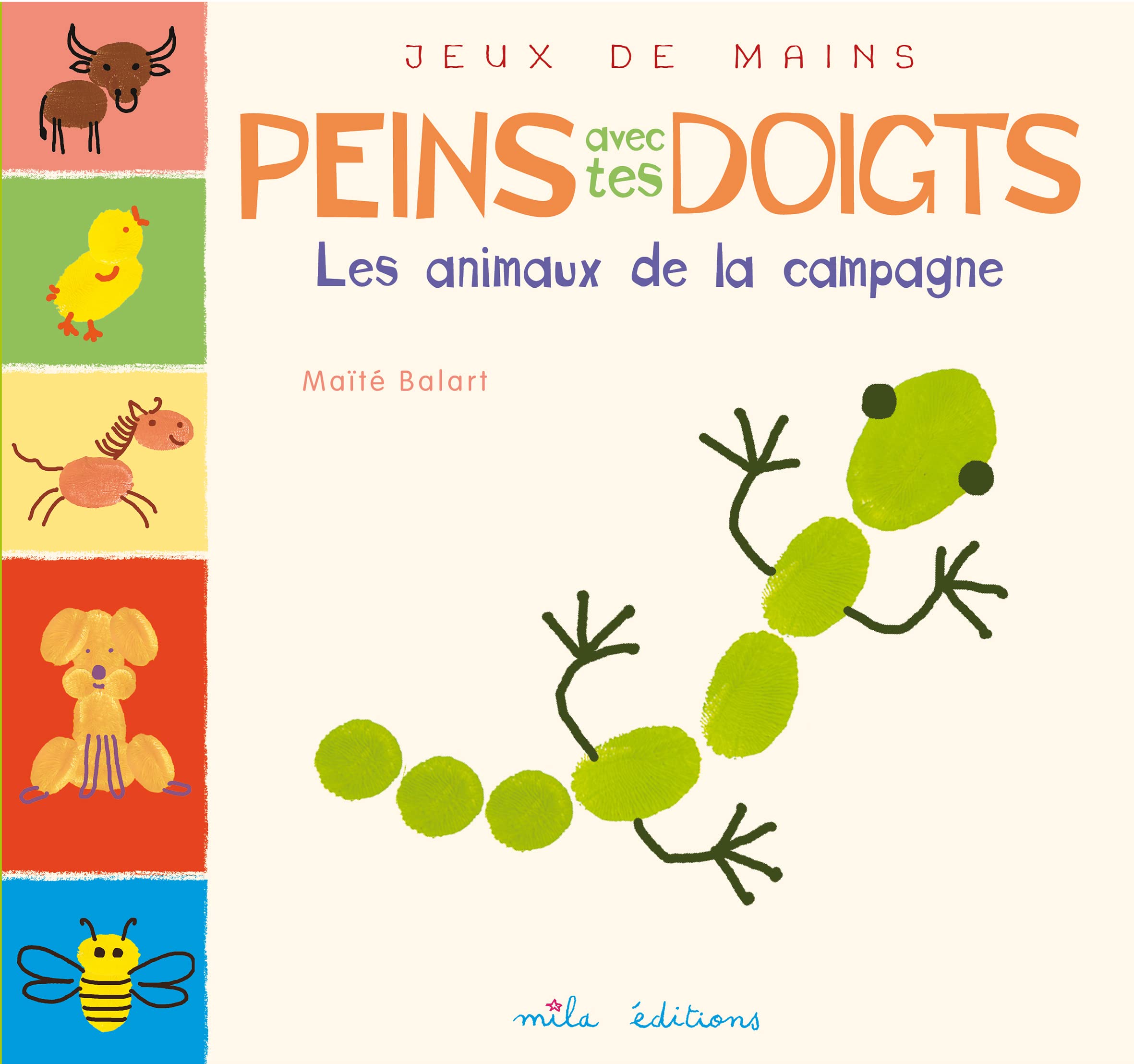 Peins avec tes doigts - Les animaux de la campagne book