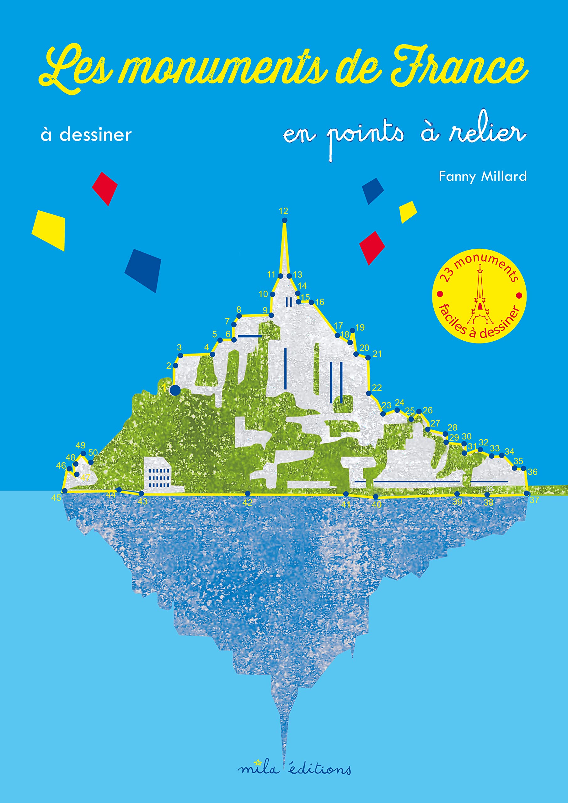 Les monuments de France à dessiner: en points à relier book