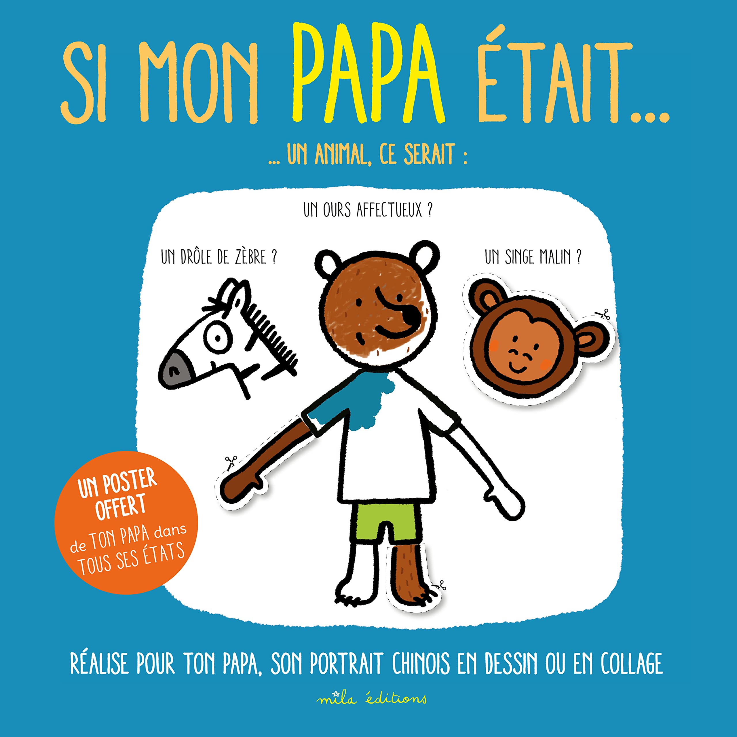 Si mon papa était...: Un animal, ce serait : book