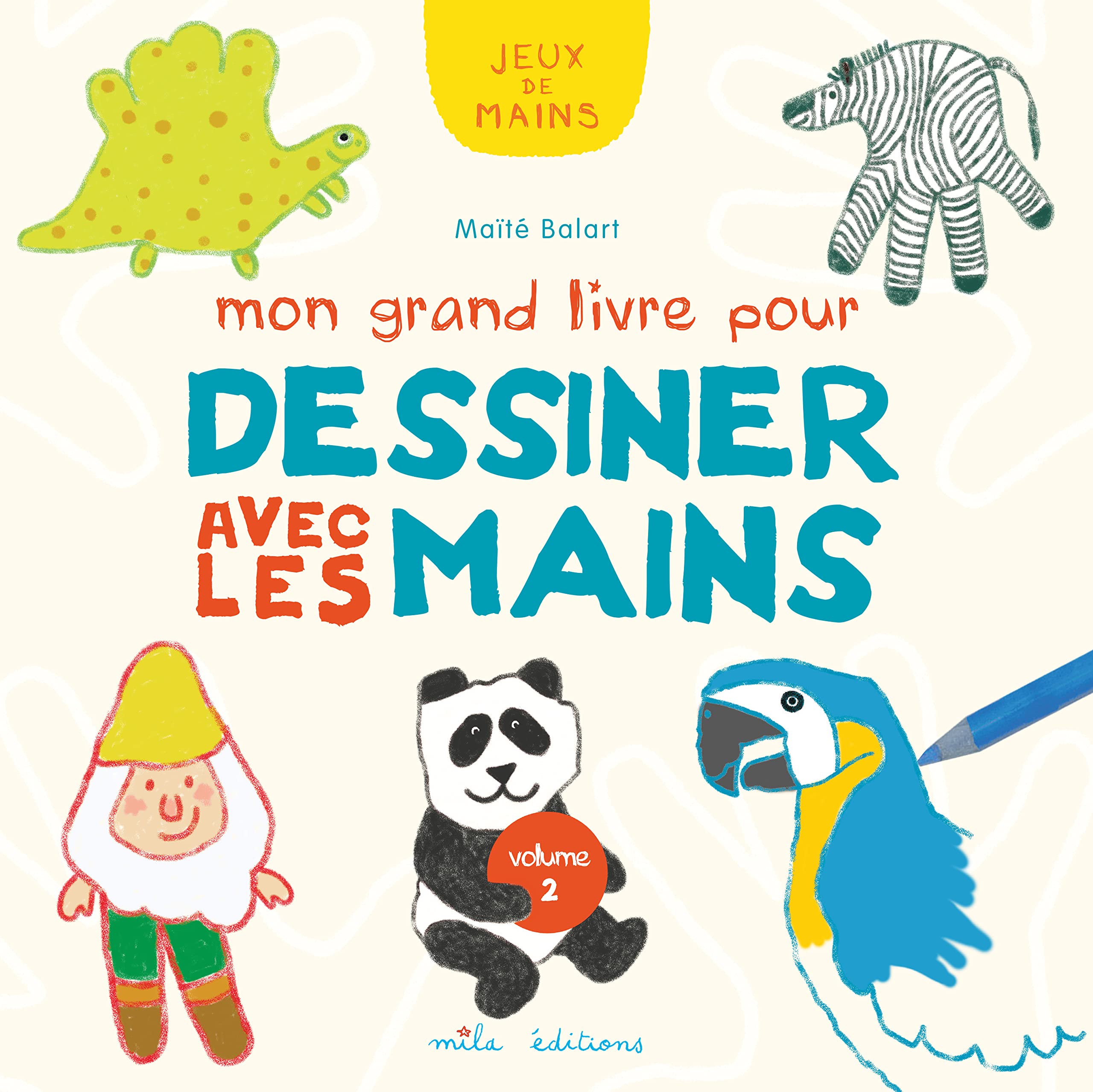 Mon grand livre pouur dessiner avec les mains: Volume 2 book