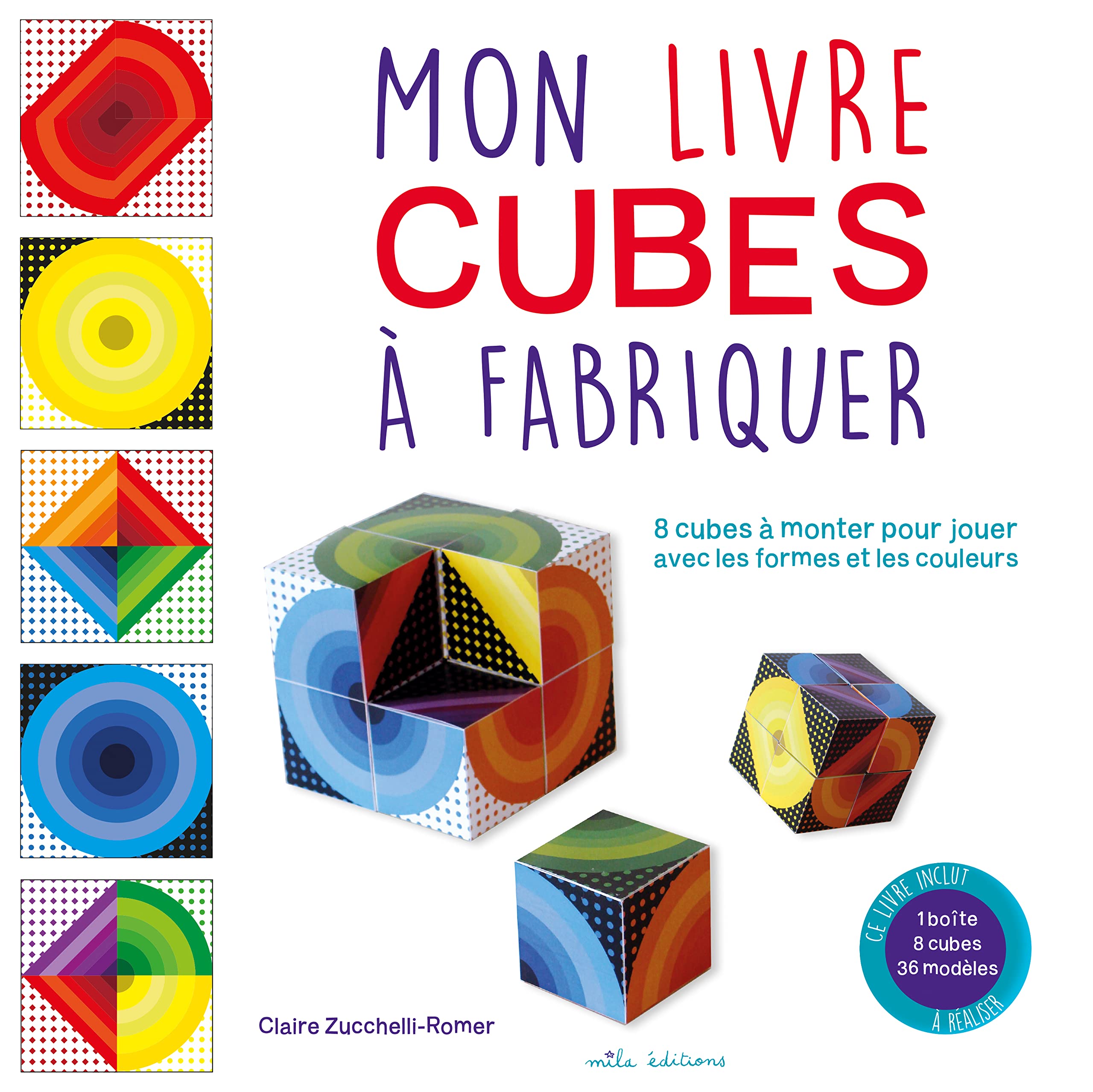 Mon livre-cube à fabriquer: 8 cubes à monter pour jouer avec les formes et les couleurs book