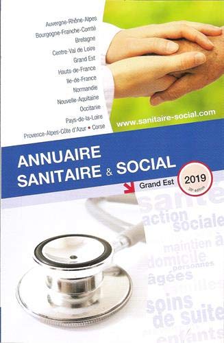 Annuaire sanitaire & social 2019 : Grand Est book