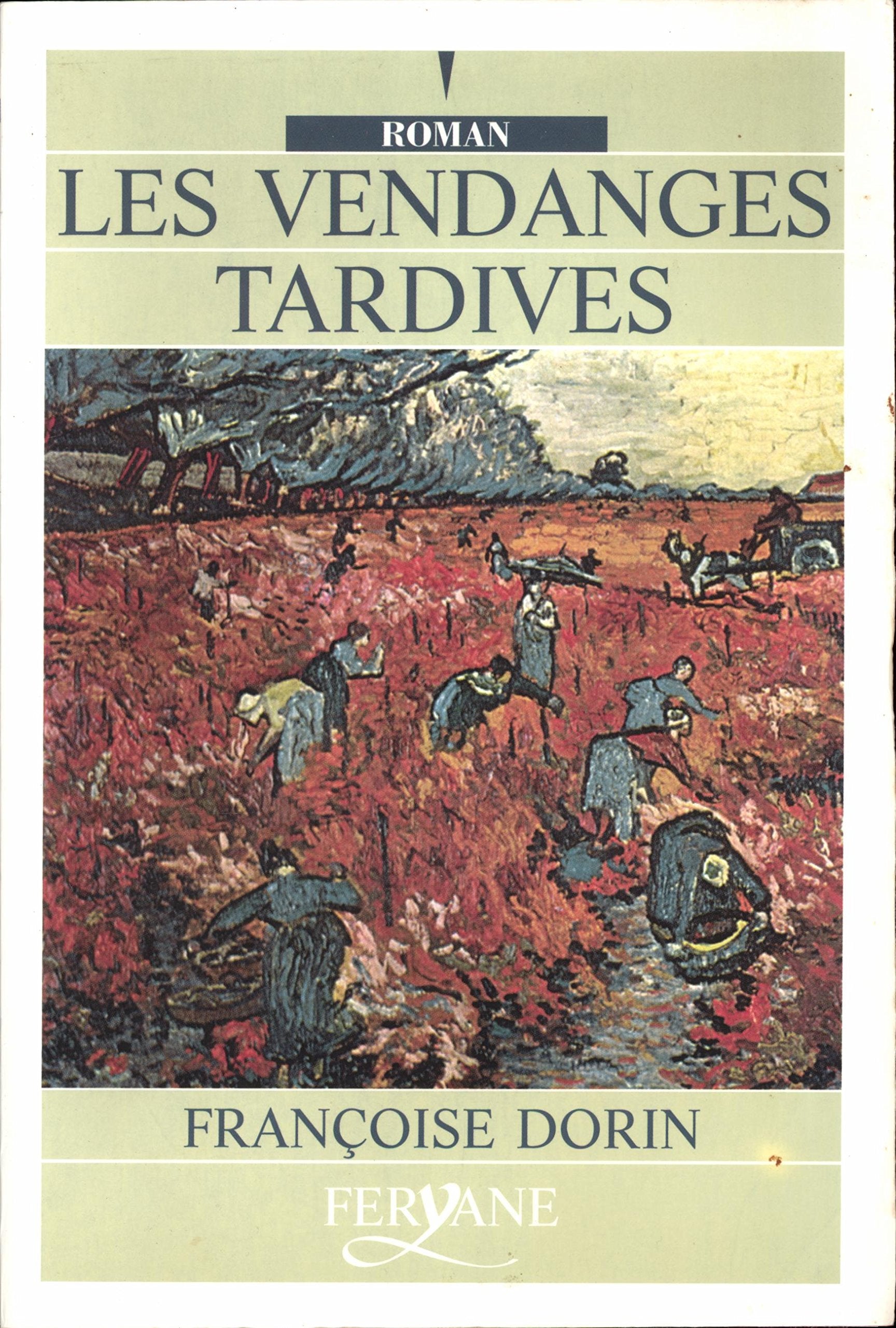 Les vendanges tardives (Roman) book