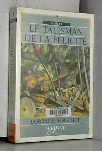 LE TALISMAN DE LA FELICITE Contemporary literature