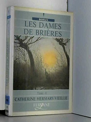 les dames de brières. tome 2 book