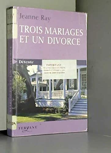 Trois mariages et un divorce [GROS CARACTERES Books