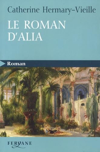 LE ROMAN D'ALIA Contemporary literature