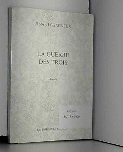 La guerre des trois book