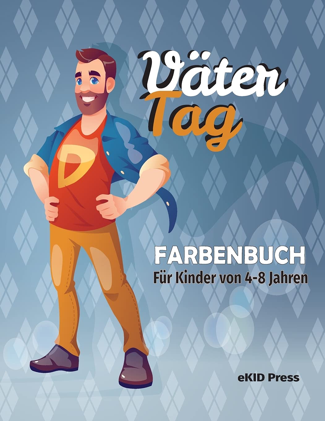 Vatertag-Malbuch für Kinder von 4-8 Jahren Tiptoi & Games