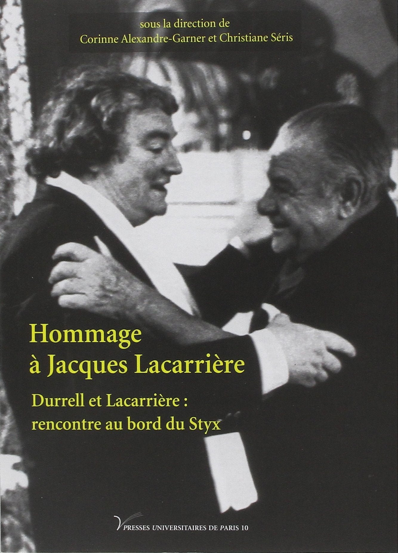 Hommage à Jacques Lacarrière : Durrell et Lacarrière : rencontre au bord du Styx Books