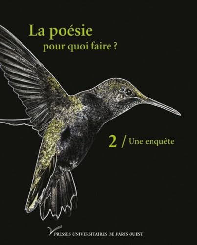 La poèsie pour quoi faire ?: Volume II, Une enquête Books