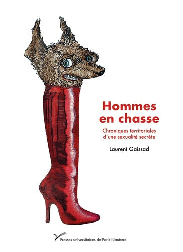 Hommes en chasse : chroniques territoriales d'une sexualité secrète Books