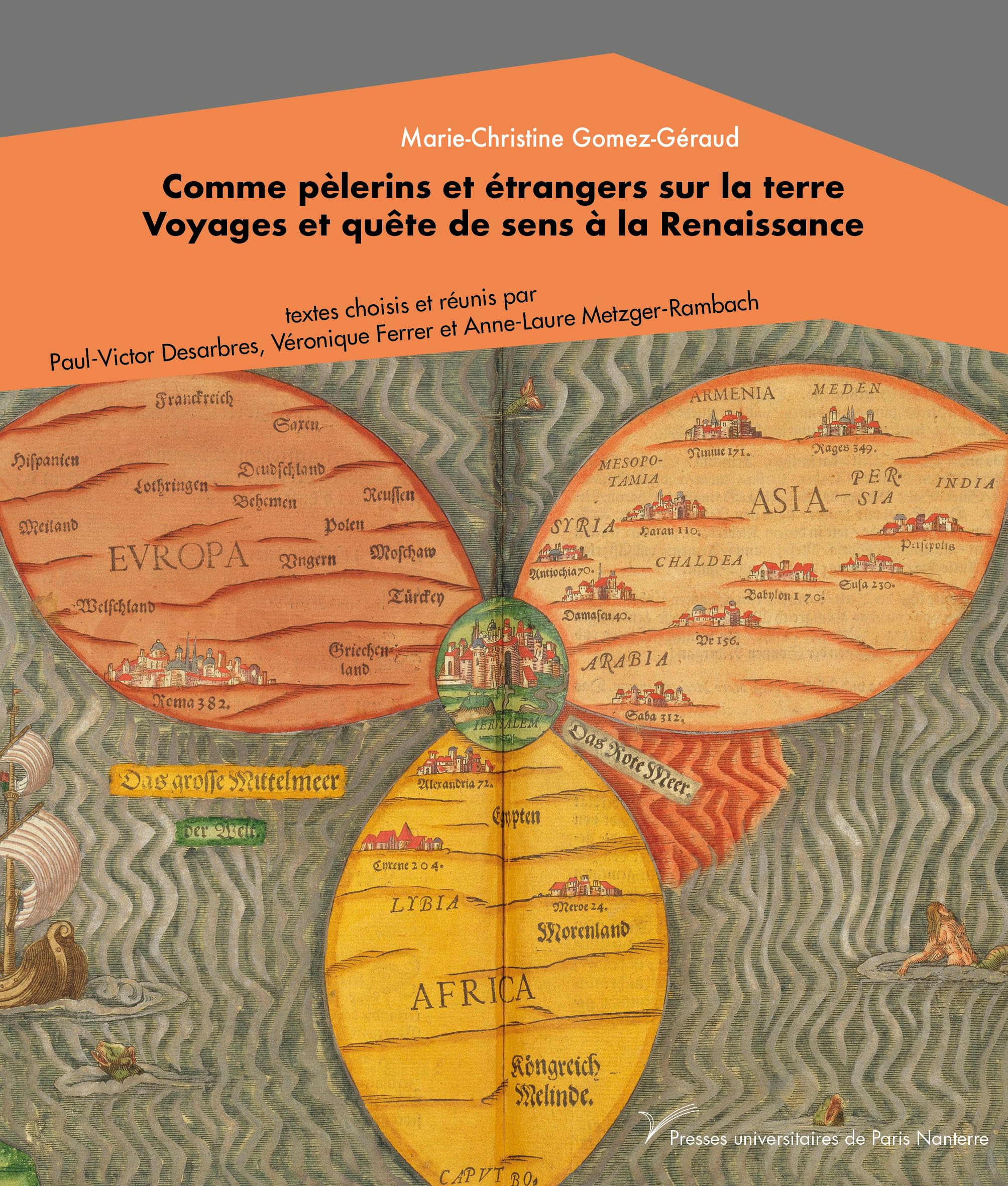 Comme pèlerins et étrangers sur la terre. Voyages et quête de sens à la Renaissance book