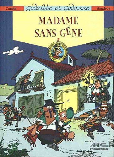 Madame sans gene (Godaille et Godasse) Books