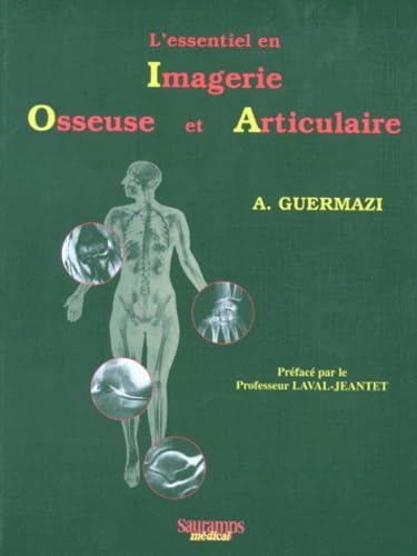 L'essentiel en imagerie osseuse et articulaire book