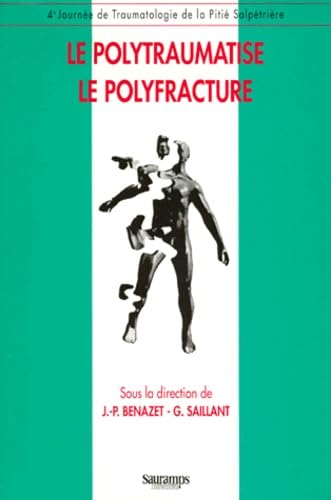 Product Image: Le polytraumatisé, le polyfracturé