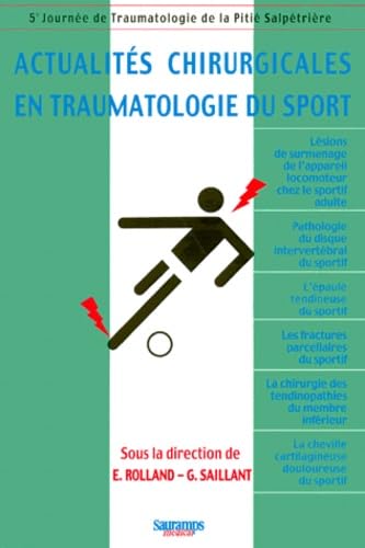 Actualités chirurgicales en traumatologie du sport Medicine