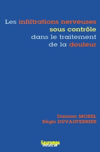 Les infiltrations nerveuses sous contrôle dans le traitement de la douleur book