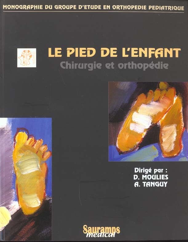 LE PIED DE L ENFANT EN CHIRURGIE ET ORTHOPEDIE book