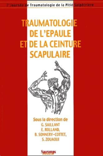 TRAUMATOLOGIE DE L EPAULE ET DE LA CEINTURE SCAPULAIRE Medicine