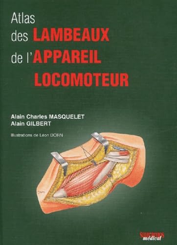 Atlas des lambeaux de l'appareil locomoteur book