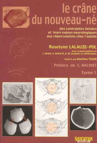 LE CRANE DU NOUVEAU NE 2 VOLUMES (0000) Medicine