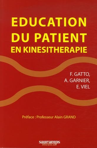 EDUCATION DU PATIENT EN KINESITHERAPIE Medicine