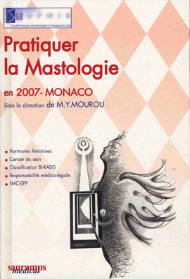 Pratiquer la mastologie en 2007 book