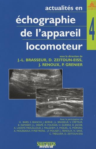 ACTUALITES EN ECHOGRAPHIE DE L APPAREIL LOCOMOTEUR TOME 4 book