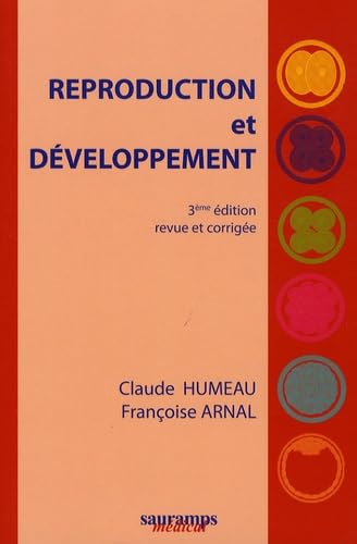 REPRODUCTION ET DEVELOPPEMENT 3E ED Medicine
