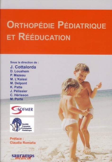 ORTHOPEDIE PEDIATRIQUE ET REEDUCATION Medicine